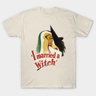 I Married A Witch! T-Shirt